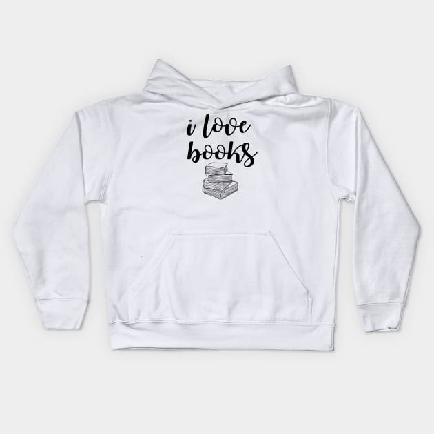 I Love Books Kids Hoodie by lonway